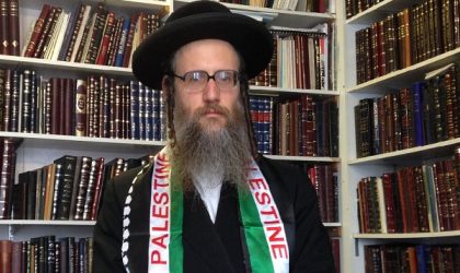 Interview – Le rabbin Dovid Feldman : «Nous demandons le démantèlement d’Israël !»